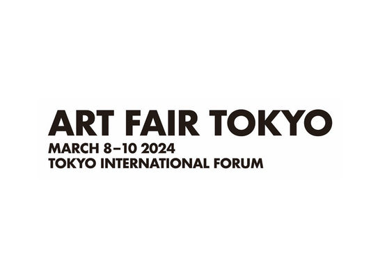Art Fair Tokyo | March 08 - 10. 2024